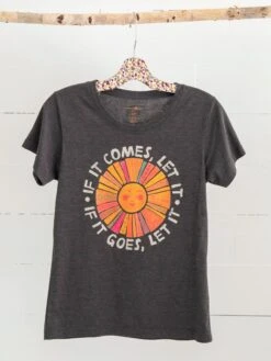 Natural Life Perfect Fit Tee Shirt - Let It